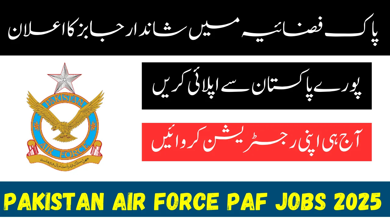 Pakistan Air Force PAF 2025 Job